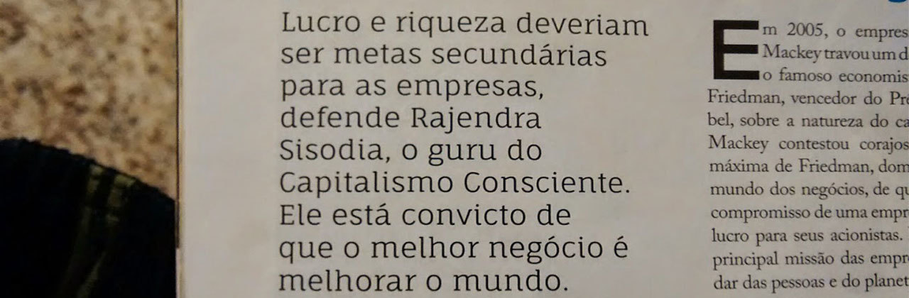 ‘Capitalismo consciente’ vai além da obtenção de lucro e é arma contra crise