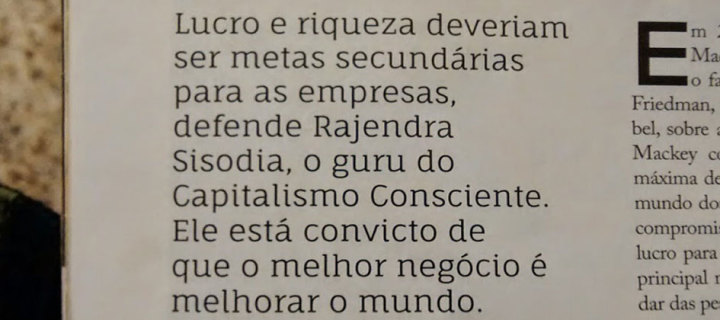 ‘Capitalismo consciente’ vai além da obtenção de lucro e é arma contra crise